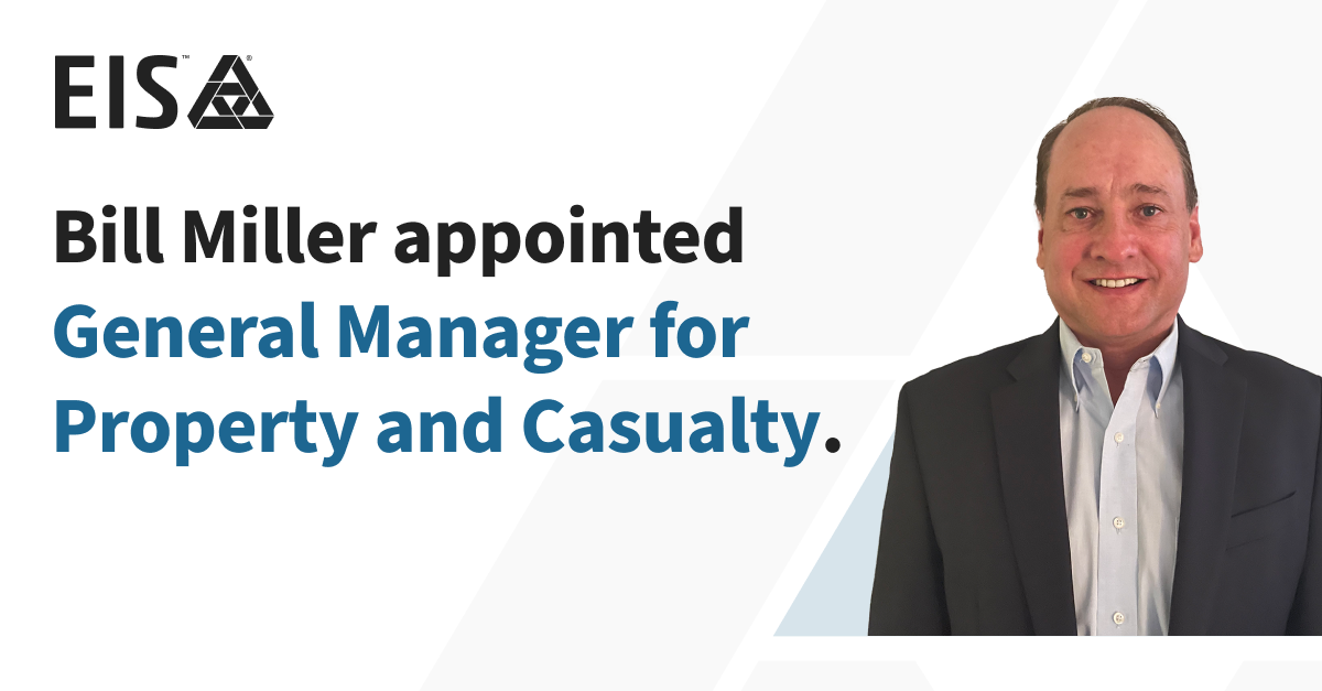 EIS Appoints Bill Miller as General Manager of Property & Casualty