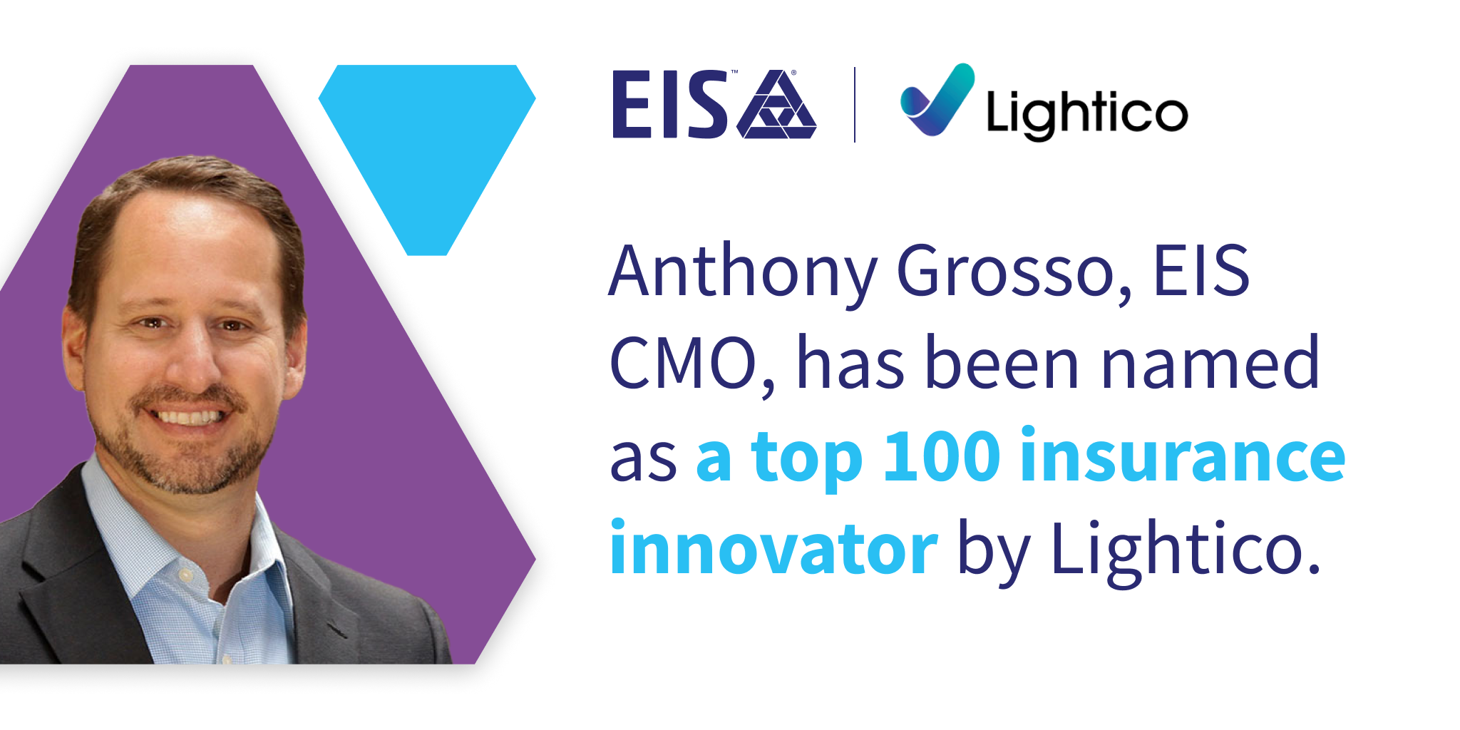 Anthony Grosso of EIS Ranked Among Top 100 Insurance Innovators by Lightico