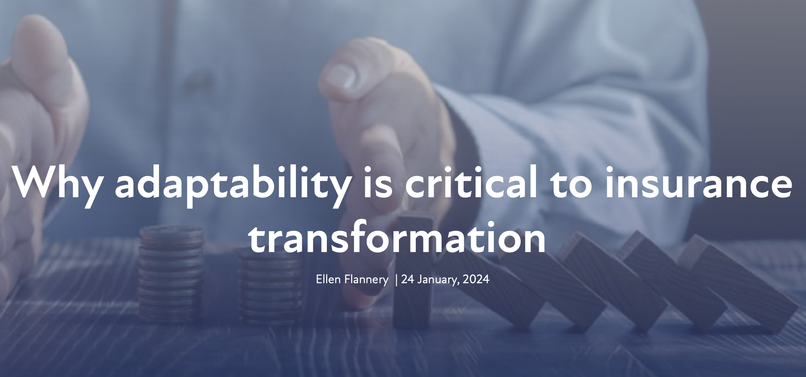 Why Adaptability is Critical to Insurance Transformation