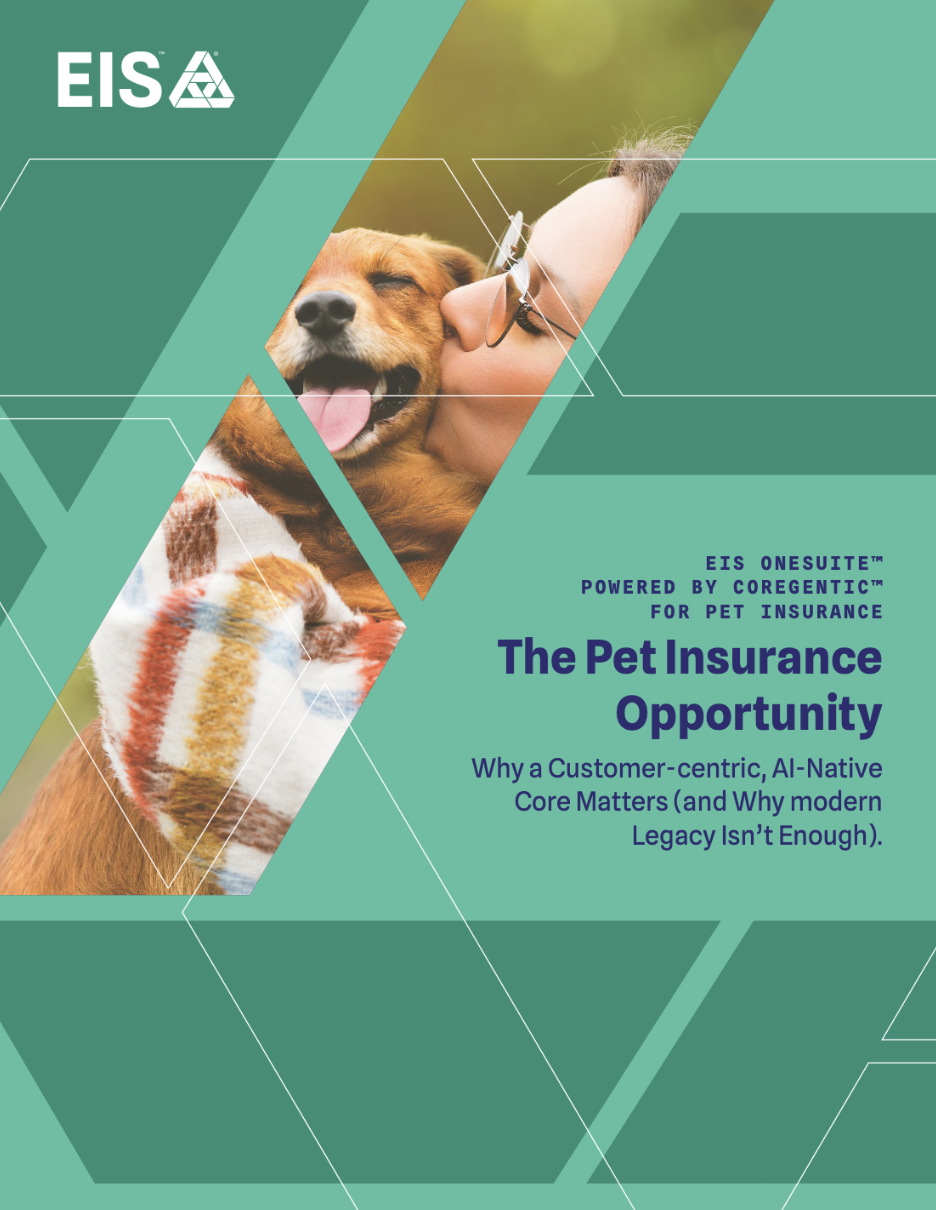 EIS OneSuite™ Powered By CoreGentic™ for Pet Insurance